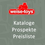 weise-toys Katalog Prospekt Preisliste - Neuheiten